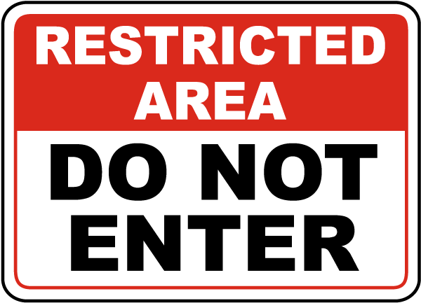 No Entry Authorized Personnel Only