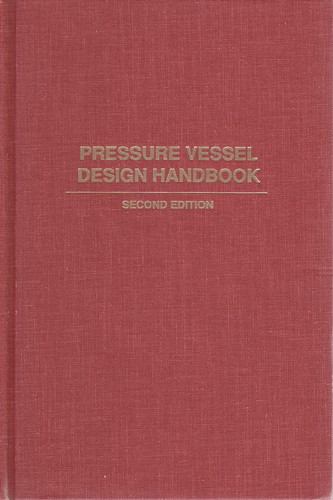 Pressure Vessel Design Handbook By Henry H. Bednar