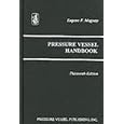 Pressure Vessel Handbook By Eugene F. Megyesy