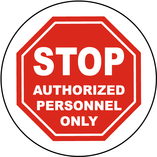 Stop Authorized Personnel Only