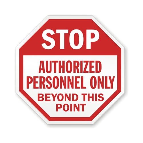 Stop Authorized Personnel Only