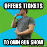 Tickets To The Gun Show Joke