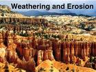 Weathering And Erosion For Kids Powerpoint