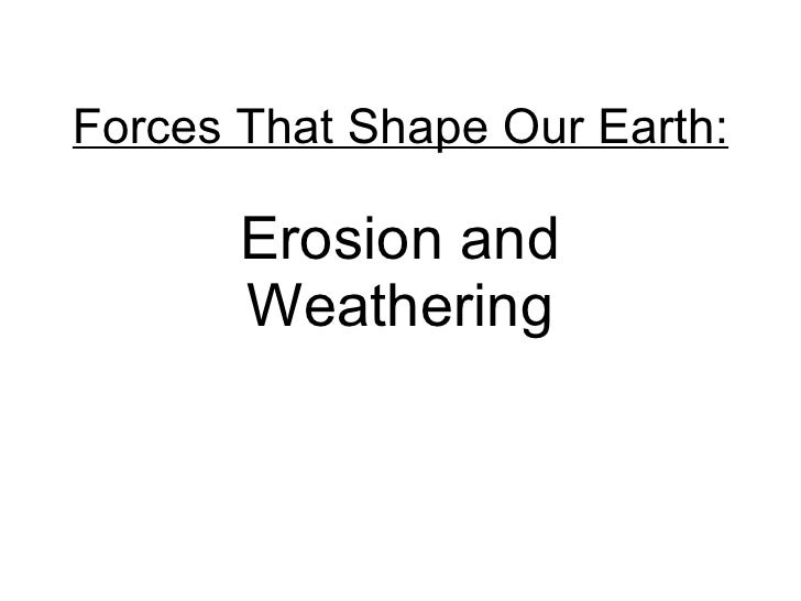 Weathering And Erosion Powerpoint