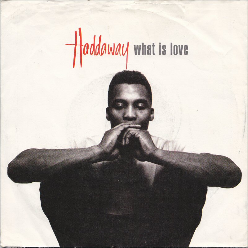 What Is Love Haddaway Album