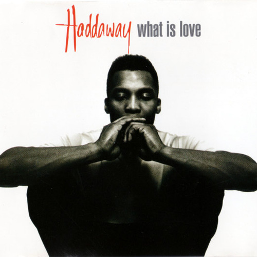 What Is Love Haddaway Album